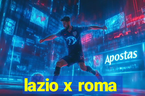 lazio x roma